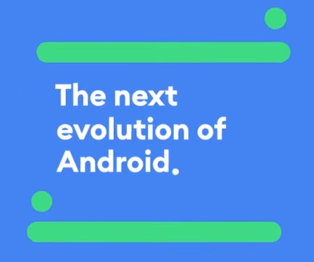 The next evolution of Android.